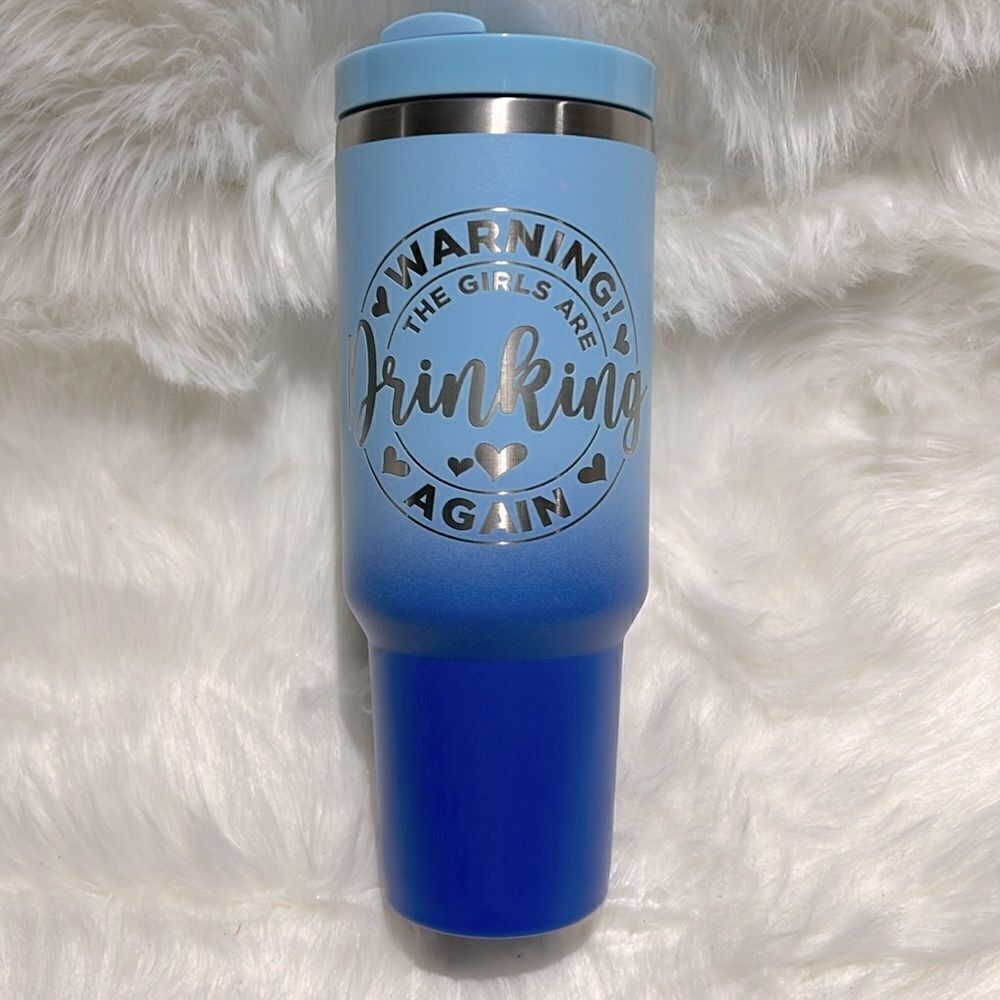 Warning the‎ Girls are Driving AgainTumbler 40oz Ombré Blue with handle